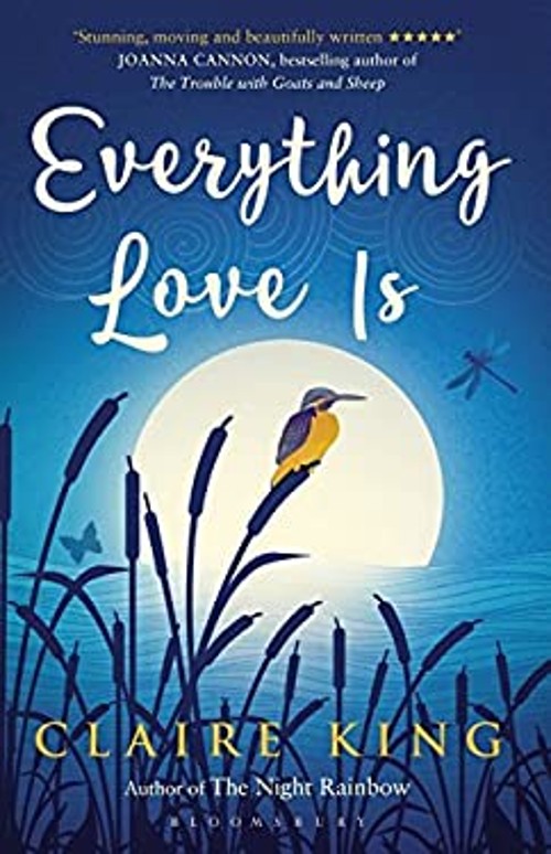 Everything Love Is Paperback Claire King