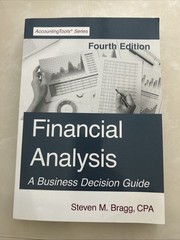 Financial Analysis : Fourth Edition by Steven M. Bragg (2020, Trade Paperback)