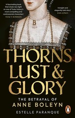 Ebury Press Thorns, Lust and Glory.