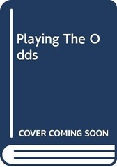 Playing The Odds