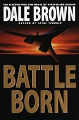 Battle Born Hardcover Dale Brown