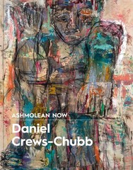 Ashmolean NOW: Daniel Crews-Chubb x Flora Yukhnovich by Lena Fritsch Paperback B