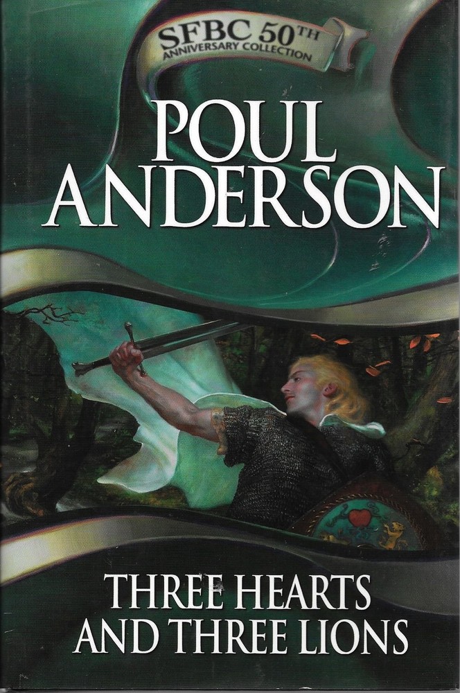 Three Hearts and Three Lions (Science Fiction Book Club 50th Anniversary Col…