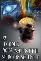 El Poder de La Mente Subconsciente (Spanish Edition) Paperback –October 14, 2008