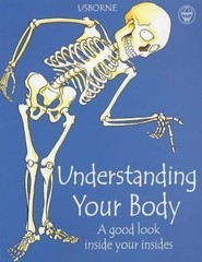 Understanding Your Body (Science for Beginners) by Treays, Rebecca, Acceptable B
