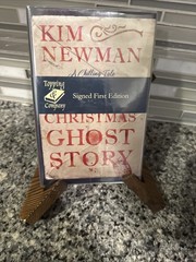 A Christmas Ghost Story – Kim Newman – Signed First Edition Sealed HCDJ Horror