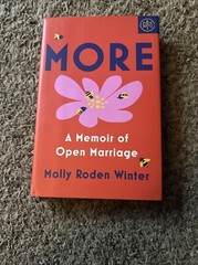 More: a Memoir of Open Marriage by Molly Roden Winter (2024, Hardcover)