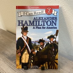 I Can Read Level 2 Ser.: Alexander Hamilton: a Plan for America by Sarah…