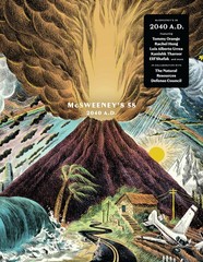McSweeney’s Issue 58 (McSweeney’s Quarterly Concern): 2040 AD – Climate Fict…