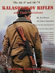 AK-47 and AK-74 Kalashnikov Rifles and Their Variations : A Shooter’s and…