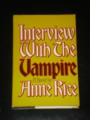 INTERVIEW WITH THE VAMPIRE by Anne Rice 1976 Hardcover BOOK CLUB MADE INTO MOVIE