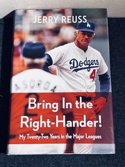 SIGNED Bring In the Right-Hander! by Jerry Reuss 2014 HC/DJ Dodgers Pirates