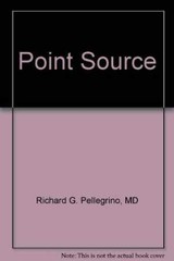 Point Source – Unknown Binding, by Richard G. Pellegrino MD – Good