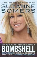 Bombshell: Explosive Medical Secrets That Will Redefine Aging – Paperback – GOOD