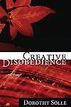 Creative Disobedience