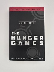 THE HUNGER GAMES Advance Reader’s Copy Uncorrected Proof Suzanne Collins 1st. Ed