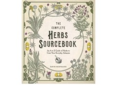 The Complete Herbs Sourcebook by David Hoffmann