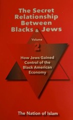 Secret Relationship Between Blacks and Jews, Volume 2 by Nation of Islam