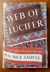 SIGNED Web of Lucifer by Maurice Samuel, 1947, 487 pages.