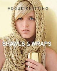 VogueÂ® Knitting Shawls & Wraps – Hardcover – VERY GOOD
