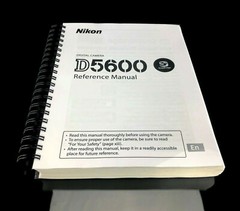 Nikon D5600 5600 COMPLETE Instruction Reference Guide COIL BOUND 424 PAGES!!!
