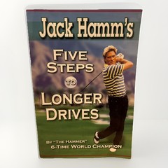 Jack Hamm’s Five Steps To Longer Drive Pb, Approx 12 Pages Golf Tips