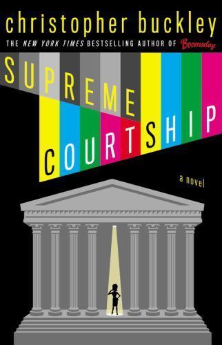 Supreme Courtship – 9780446579827, Christopher Buckley, hardcover, new
