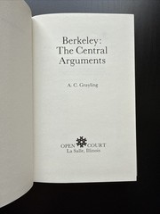 Berkeley: The Central Arguments (1986) A. C. Grayling Philosophy HC/DJ VG