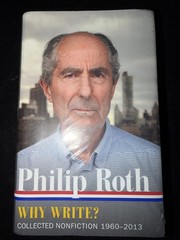 Philip Roth Philip Roth: Why Write? Collected Nonfiction 1960-2014 (Hardback)