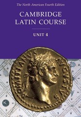 Cambridge Latin Course Unit 4 Student Text North American edition (North Ame…