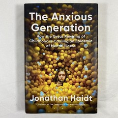 The Anxious Generation How The Great Rewiring Jonathan Haidt Penguin HC DJ 2024
