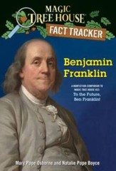 Benjamin Franklin: A nonfiction companion to Magic Tree House 32: To the – GOOD
