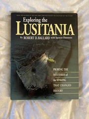 Exploring the Lusitania written & signed by Robert D. Ballard