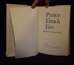 Prince Elmo’s fire by Ernest Lockridge ~ c 1974 ~ Hardcover ~ Pages 346