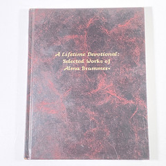 A LIFETIME DEVOTIONAL Selected Works of Alma Brammer 1990 – Self Published