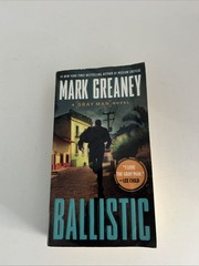 Ballistic by Mark Greaney (2011, Us-Tall Rack Paperback)