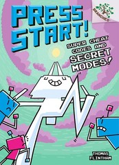 Super Cheat Codes and Secret Modes!: A Branches Book (Press Start #11) (11)