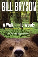 A Walk in the Woods: Rediscovering America on the Appalachian Trail (Officia…