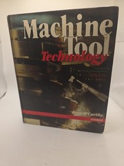 Machine Tool Technology by Repp, Victor E.; McCarthy, Williard J.