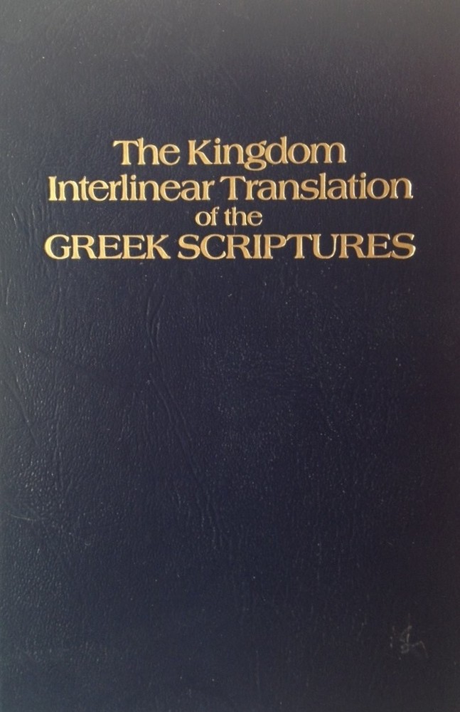 The Kingdom Interlinear Translation of the Greek Scriptures: Three Bible Tex…