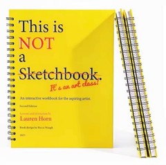 This is Not a Sketchbook Interactive Art Workbook Spiral Bound Drawing Book