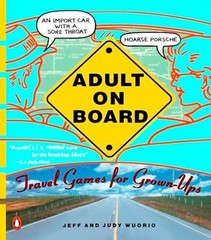 Adult on Board: Travel Games for Grown-Ups – paperback Wuorio, Jeffrey J.|Wu…