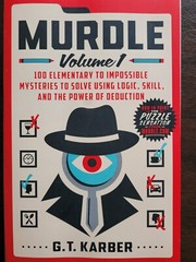Murdle: Volume 1 : 100 Elementary to Impossible Mysteries to Solve – BRAND NEW