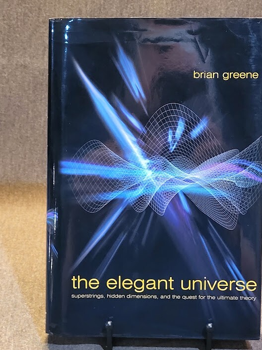 Brian Greene THE ELEGANT UNIVERSE Norton 1999 SIGNED Hardcover DJ Near New