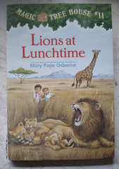 Magic Tree House # 11: Lions at Lunchtime by Mary Po Osborne