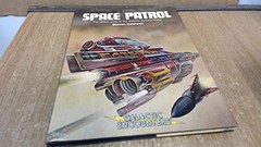 SPACE PATROL: THE OFFICIAL GUIDE TO THE GALACTIC SECURITY By Steven Caldwell VG+