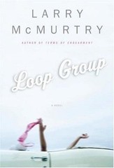 Loop Group – Larry McMurtry, 0743250796, hardcover
