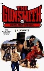 Dead Man’s Bluff (Gunsmith) – Paperback, by Roberts J. R. – Acceptable