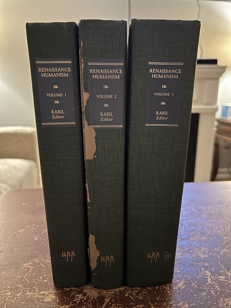 Renaissance Humanism; Foundations, Forms, & Legacy-Volume 1, 2 ,3