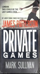 Private Games (Private (3)) by Sullivan, Mark,Patterson, James, Acceptable Book